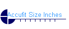Accufit Size Inches
